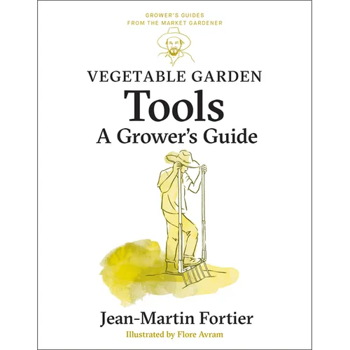 Vegetable Garden Tools: A Grower's Guide