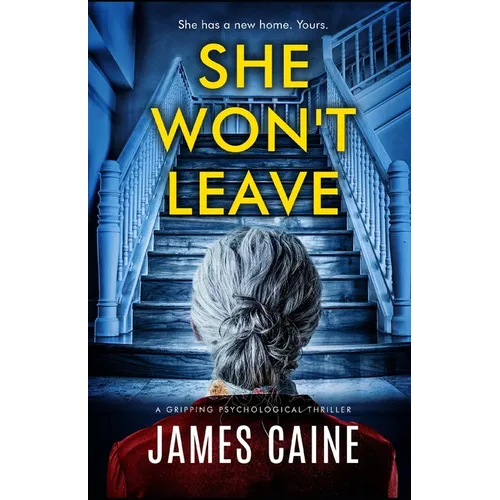 She Won't Leave: A gripping psychological thriller