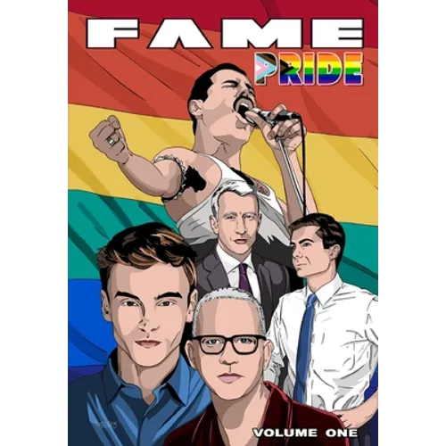 Fame: Pride: Pete Buttigieg, Anderson Cooper, Tom Daley, Freddie Mercury and Ryan Murphy