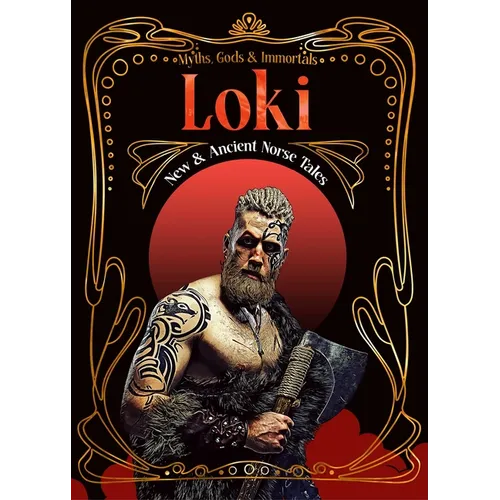 Loki: New & Ancient Norse Tales