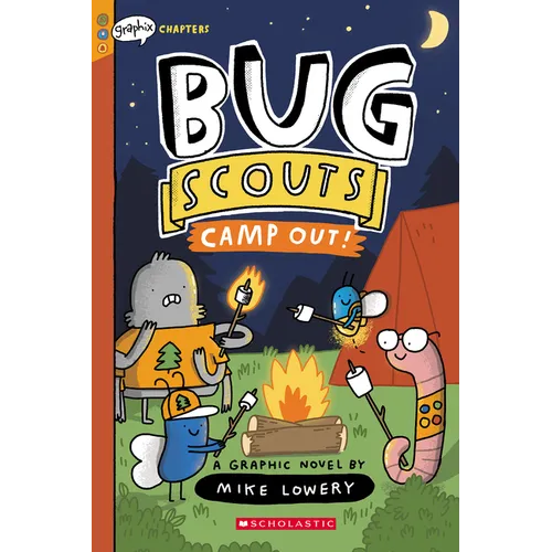 Camp Out!: A Graphix Chapters Book (Bug Scouts #2)