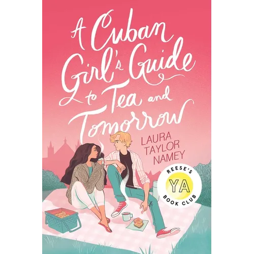 A Cuban Girl's Guide to Tea and Tomorrow