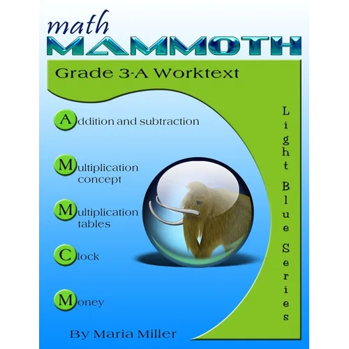 Math Mammoth Grade 3-A Worktext