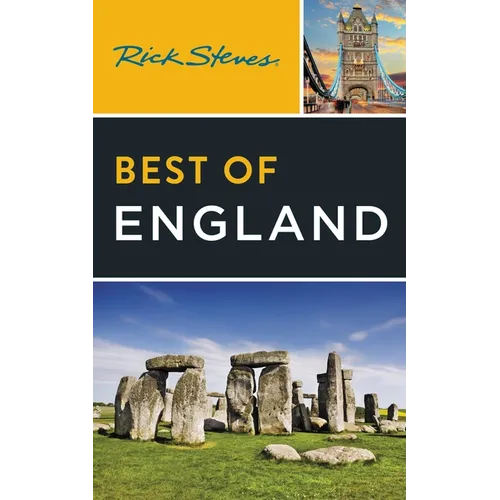Rick Steves Best of England: With Edinburgh