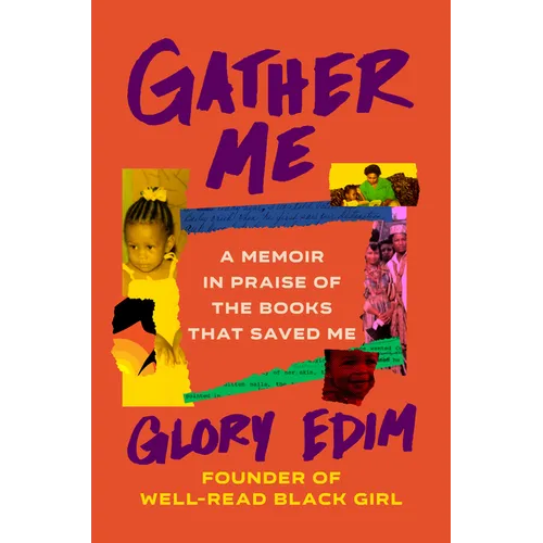 Gather Me: A Memoir in Praise of the Books That Saved Me