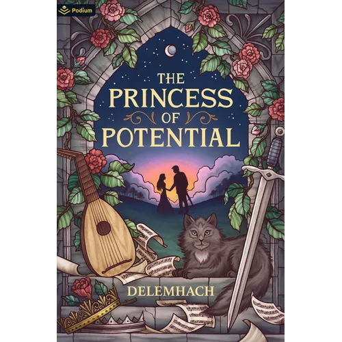 The Princess of Potential: A Humorous Romantic Fantasy