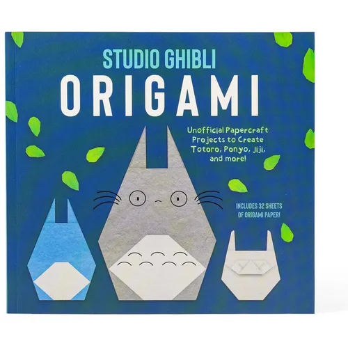 Studio Ghibli Origami: Unofficial Papercraft Projects to Create Totoro, Ponyo, Jiji, and More!