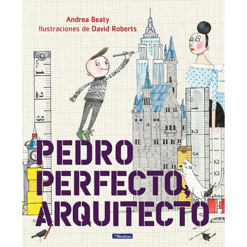 Pedro Perfecto, Arquitecto = Iggy Peck, Architect