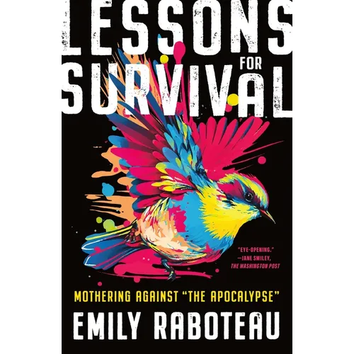 Lessons for Survival: Mothering Against "The Apocalypse"