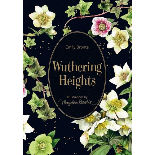Wuthering Heights: Illustrations by Marjolein Bastin