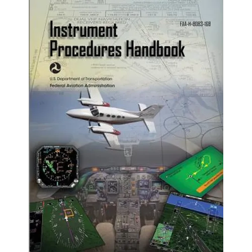 Instrument Procedures Handbook: Faa-H-8083-16b