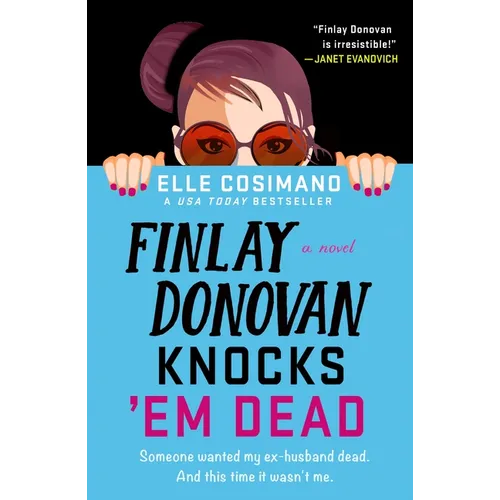 Finlay Donovan Knocks 'em Dead