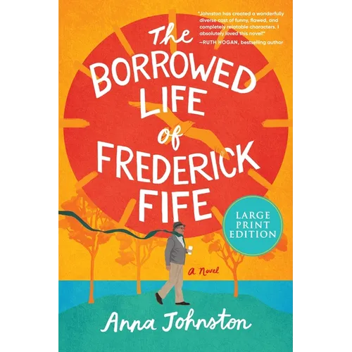 The Borrowed Life of Frederick Fife