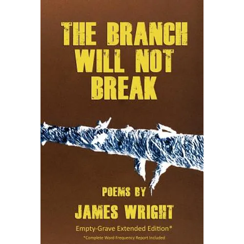 The Branch Will Not Break - Empty-Grave Extended Edition