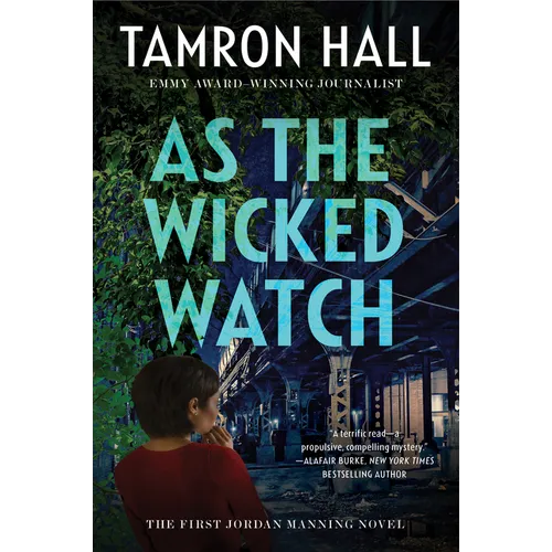 As the Wicked Watch: The First Jordan Manning Novel