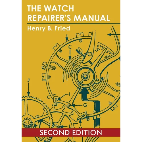 The Watch Repairer's Manual