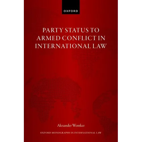 Party Status to Armed Conflict in International Law