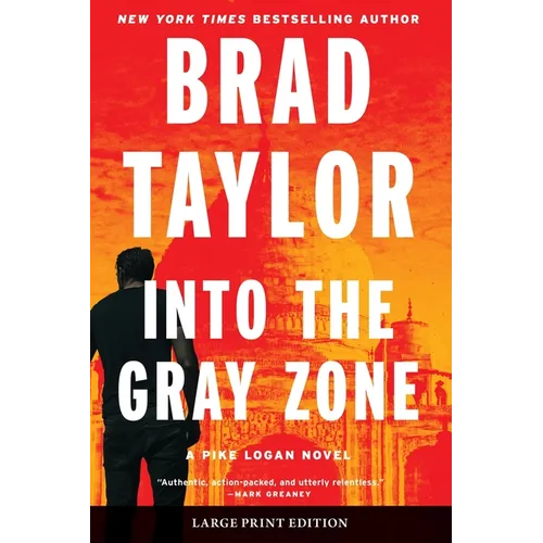 Into the Gray Zone: A Pike Logan Novel