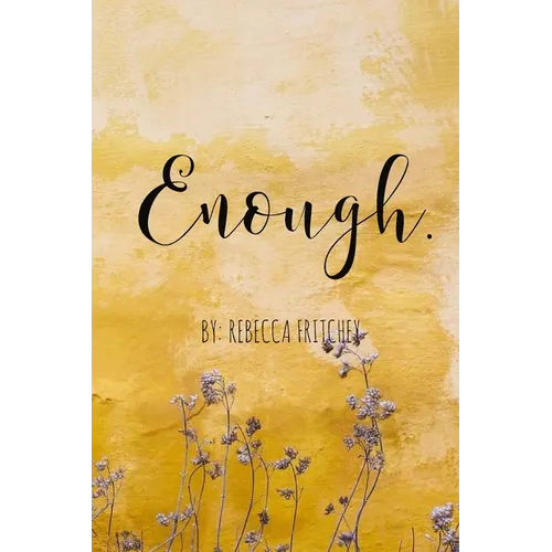 Enough