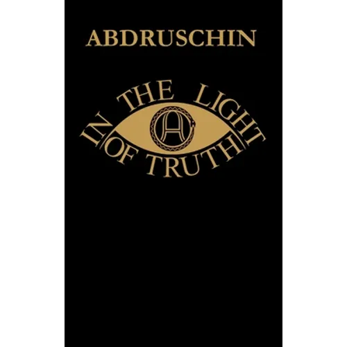 IN THE LIGHT OF TRUTH - GREAT EDITION 1931 - UK version