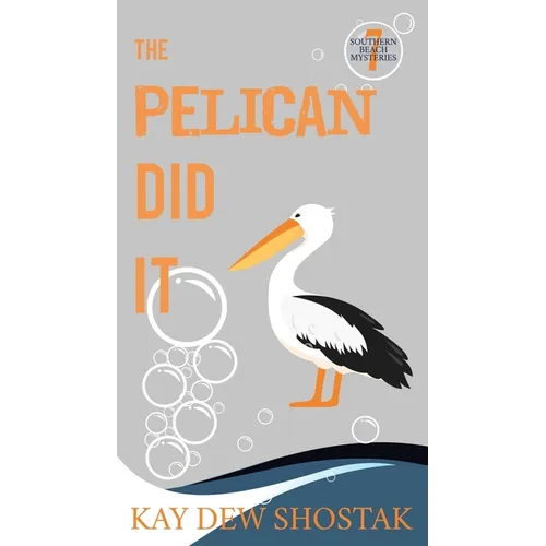The Pelican Did It