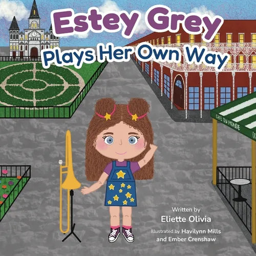 Estey Grey Plays Her Own Way