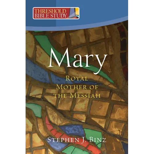 Mary, Royal Mother of the Messiah