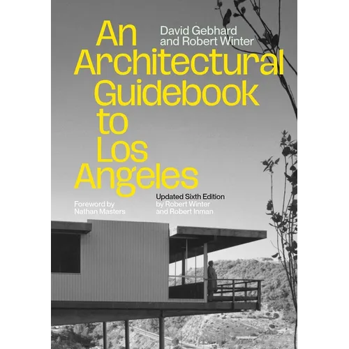 An Architectural Guidebook to Los Angeles: Updated Sixth Edition