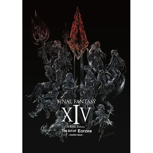 Final Fantasy XIV: A Realm Reborn -- The Art of Eorzea -Another Dawn-