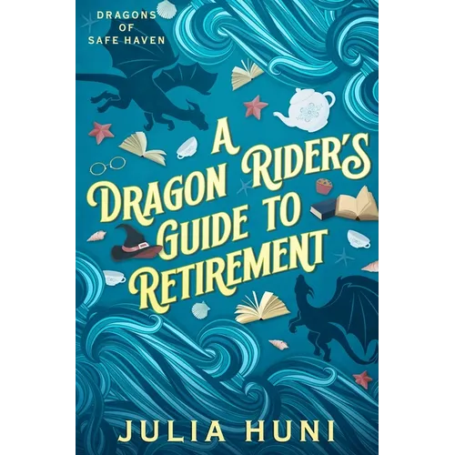 A Dragon Rider's Guide to Retirement