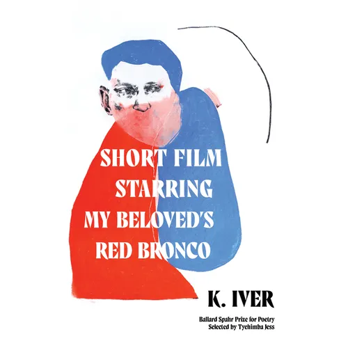 Short Film Starring My Beloved's Red Bronco