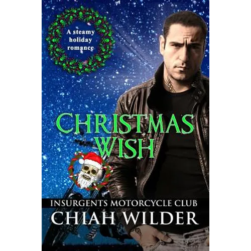 Christmas Wish: Insurgents Motorcycle Club