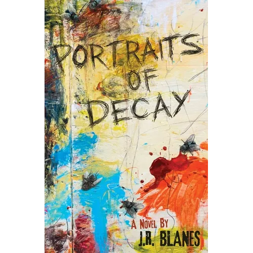 Portraits of Decay