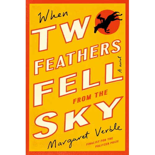When Two Feathers Fell from the Sky