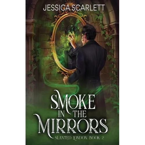 Smoke In the Mirrors