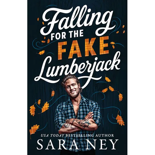 Falling for the Fake Lumberjack