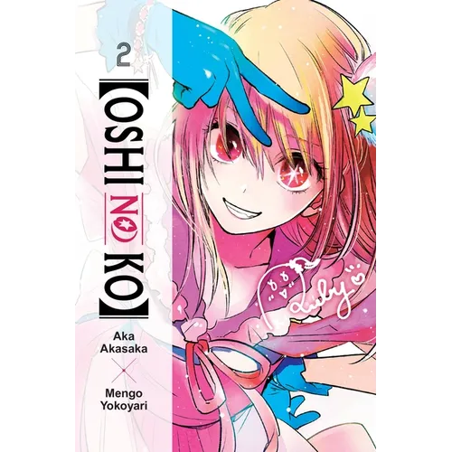 [Oshi No Ko], Vol. 2: Volume 2