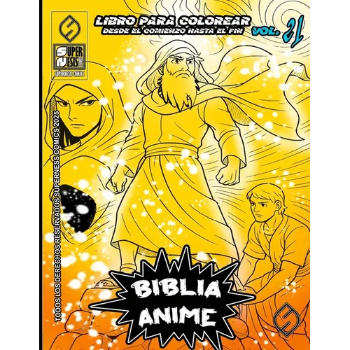 Biblia Anime Desde El Inicio Hasta El Final Vol 21: libro para colorear