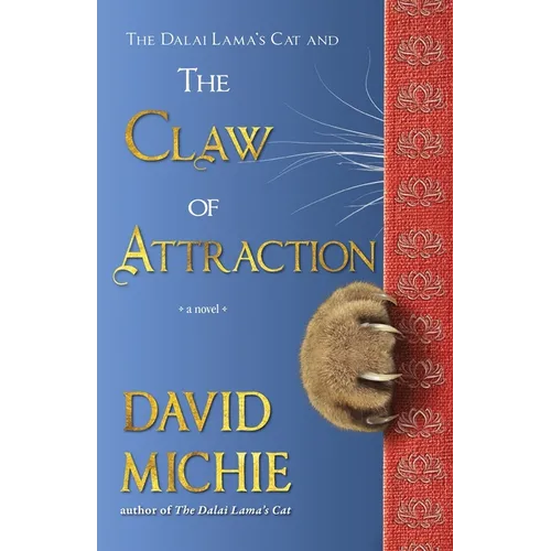 The Dalai Lama's Cat and the Claw of Attraction