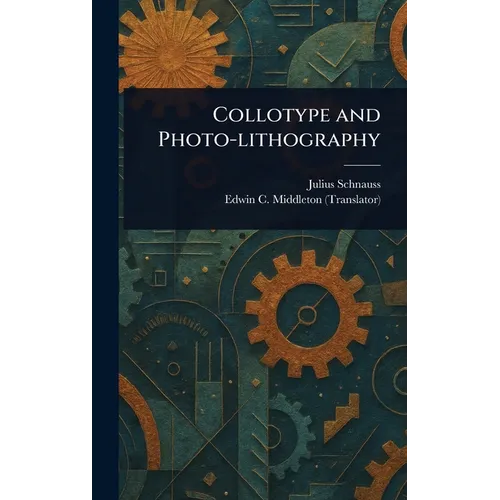 Collotype and Photo-lithography