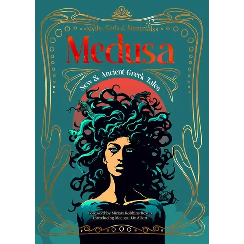 Medusa: New & Ancient Greek Tales