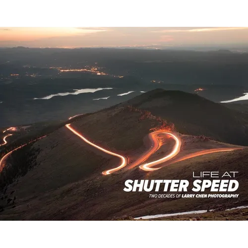 Life at Shutter Speed: Two Decades of Larry Chen Photography