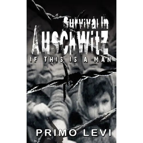 Survival in Auschwitz