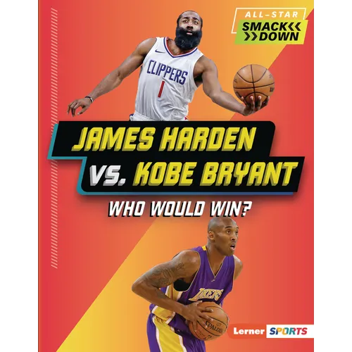 James Harden vs. Kobe Bryant: Who Would Win?