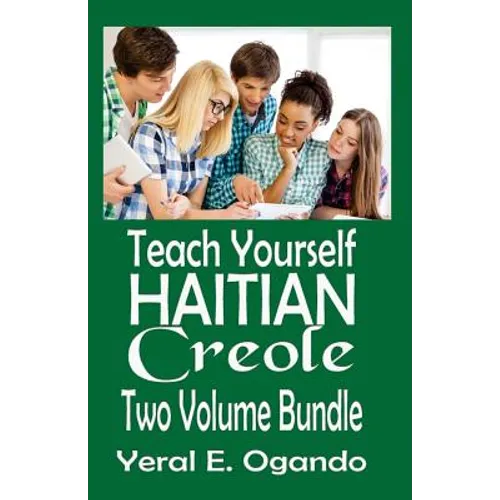 Teach Yourself Haitian Creole Two Volume Bundle