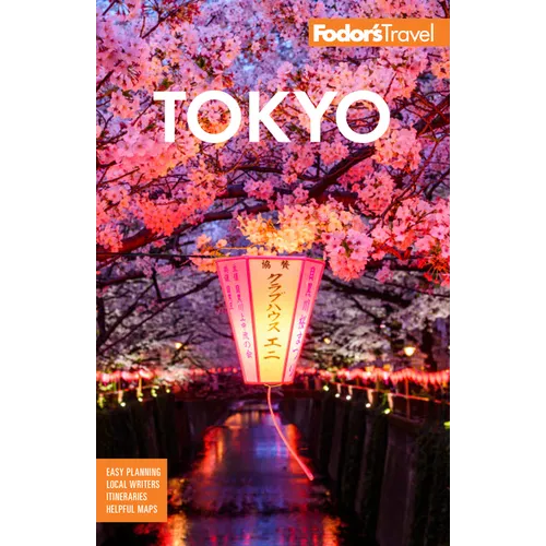 Fodor's Tokyo: With Side Trips to Mt. Fuji, Hakone, and Nikko