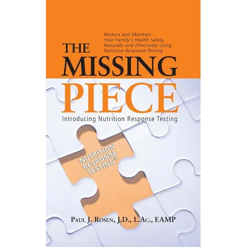 The Missing Piece: Introducing Nutrition Response Testing