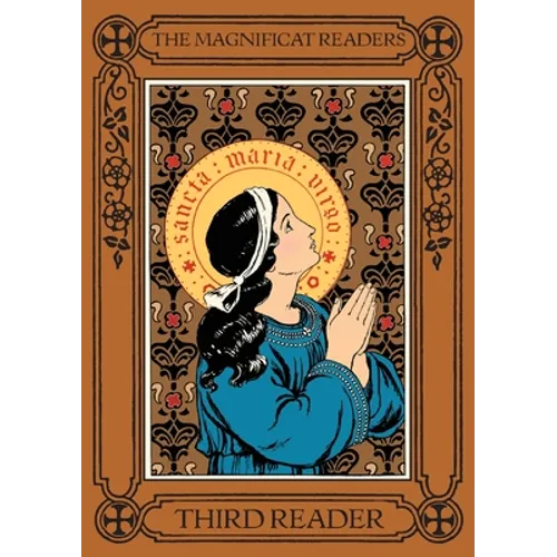 The Magnificat Readers: Third Reader