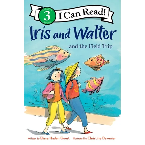 Iris and Walter and the Field Trip