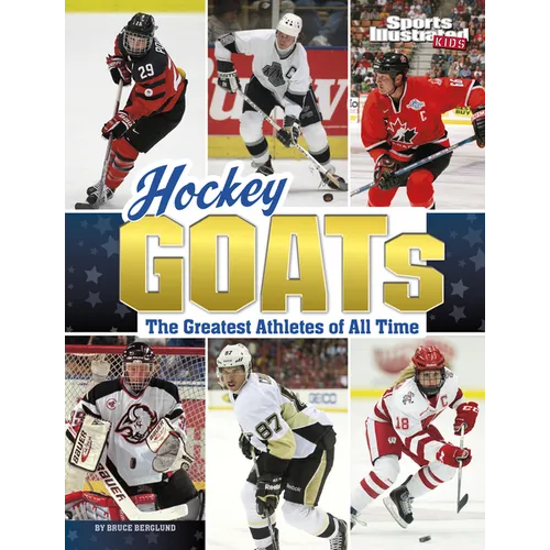 Hockey Goats: The Greatest Athletes of All Time